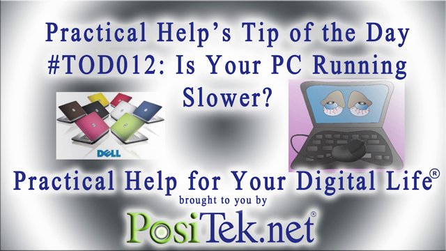 Slow Windows PC? Fix it! - Practical Help for Your Digital Life\u00ae